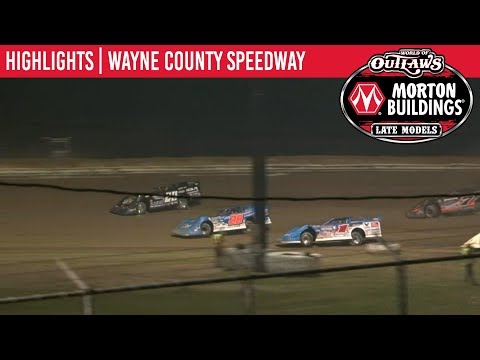 World of Outlaws Morton Buildings Late Models Wayne County Speedway May 18, 2019 | HIGHLIGHTS