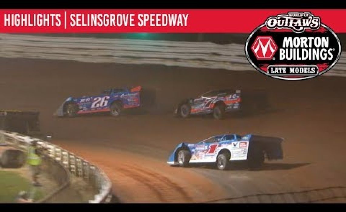 World of Outlaws Late Models Selinsgrove Speedway, September 21st, 2019 | HIGHLIGHTS